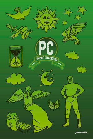 el pinche cuaderno (verde) de sergio arau